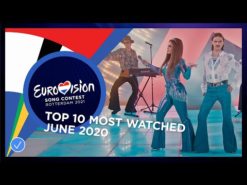 TOP 10: Most watched in June 2020 - Eurovision Song Contest