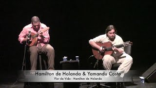 Hamilton de Holanda & Yamandu Costa 3 - 31/01/10 - errata Música LUZ DA AURORA