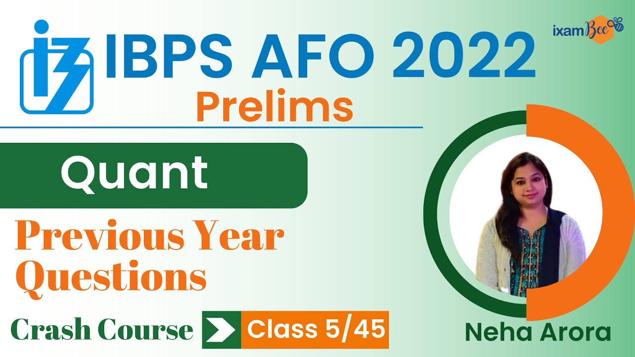 Watch video IBPS AFO 2022-23 | Previous Year Questions | Quant | By Neha Arora Now IBPS AFO 2022-23 | Previous Year Questions | Quant | By Neha Arora