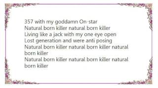 Brides of Destruction - Natural Born Killers Lyrics