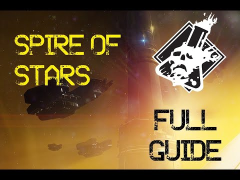 Spire of Stars Full Raid Guide