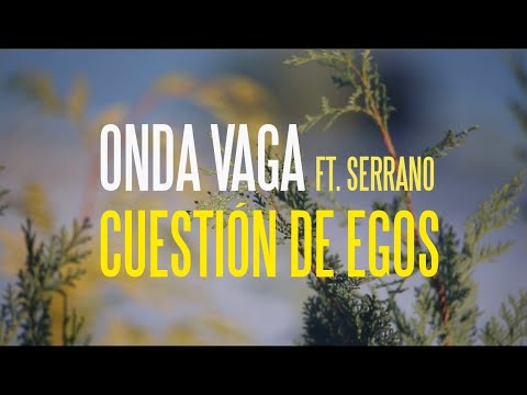Cuestión De Egos - Onda Vaga