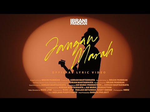 Ibrani Pandean - Jangan Marah (Official Video Lyric)