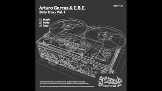 Arturo Garces & E.B.E. - Music - Dirty Traxx Vol. 1 (Jump Recordings)