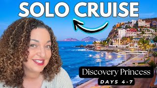 First Solo Cruise to Mazatlan and Puerto Vallarta aboard the Discovery Princess! Days 4-7