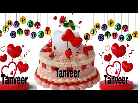 Happy birthday Tanveer/Happy birthday song Tanveer/Happy birthday wishes and cake for Tanveer