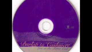 Burlap To Cashmere - Chop Chop (Live)