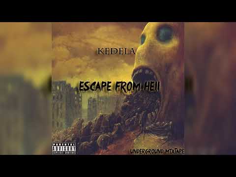 Underground Mixtape "ESCAPE FROM HELL" [prod.kedela]
