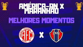 América-RN 2x0 Maranhão - Melhores Momentos - Copa do Nordeste - 25 03 2026