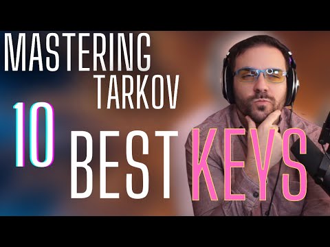 MASTERING TARKOV: 10 BEST KEYS #EscapeFromTarkov #TwitchStreamer