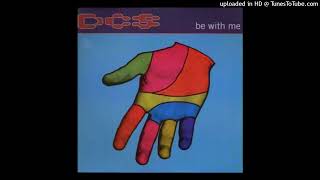 B1 - DCS - Be With Me (Club Mix)