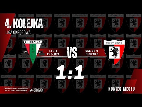 Skrót meczu Legia Chełmża - Gryf Sicienko 1:1