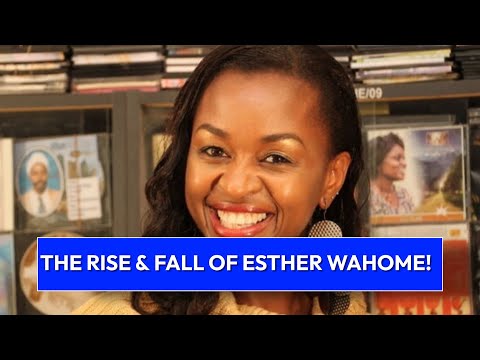 Remember Esther Wahome? This Is What Happened To Her After Fame