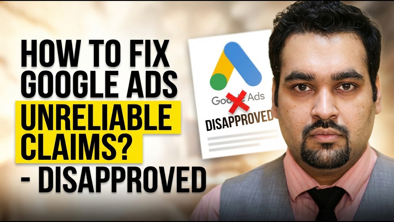 How to Fix Unreliable Claim Google Ads Disapproved