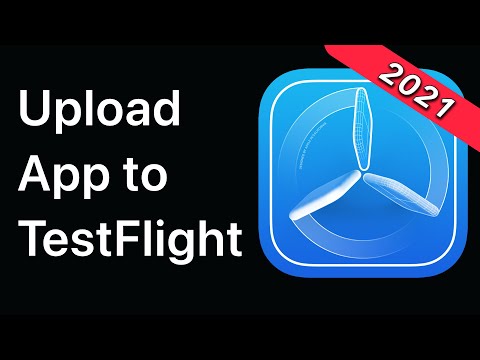 TestFlight - How to Upload and Distribute Your App | App Store 2021 thumbnail