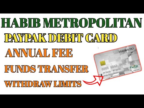 Habib Metropolitan Bank Limited PayPak Debit Card Annual fee?  | Paypak debit Card Details