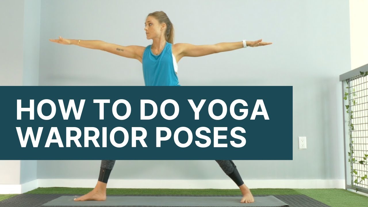 How To Do WARRIOR POSES One, Two, Three | Yoga for Beginners