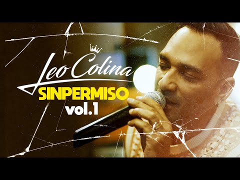 Sin Permiso, Vol. 1 - Leo Colina