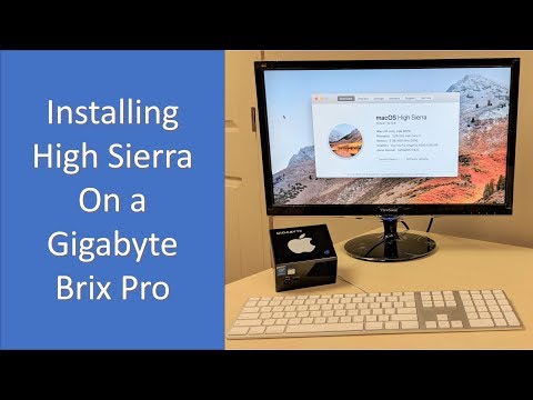 Installing macOS High Sierra 10.13 on a Gigabyte Brix Pro (BXi7-5775 Hackintosh)
