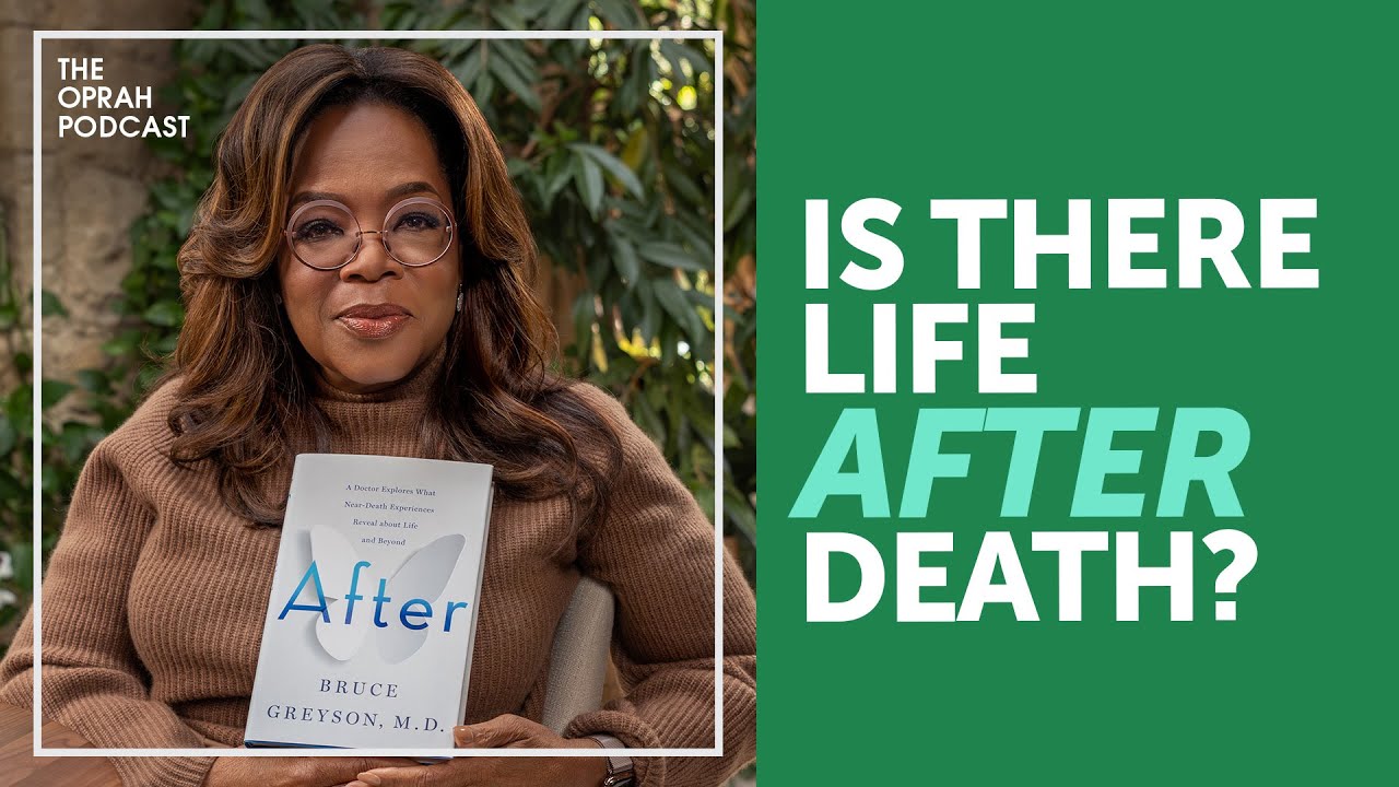 Oprah and a Doctor Explore What Near Death Experiences Reveal About Life and Beyond