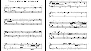 His Voice, as the Sound of the Dulcimer Sweet