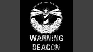 Warning Beacon Music Video