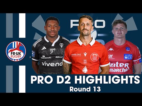 RUGBY HIGHLIGHTS | Pro D2 Week 13