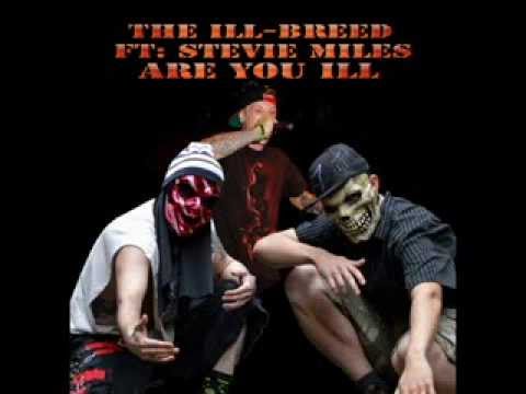 Are You Ill FT Strange R-senal and Stevie Miles