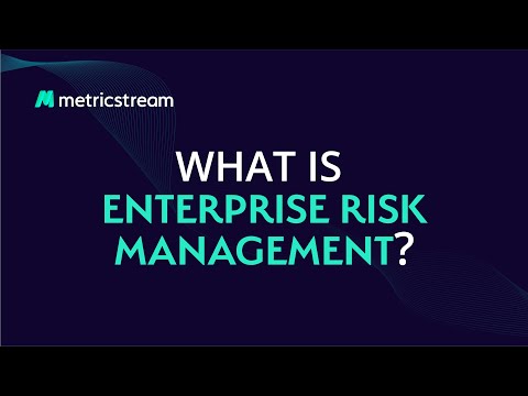 What is Enterprise Risk Management (ERM)? - (MetricStream LEARN)