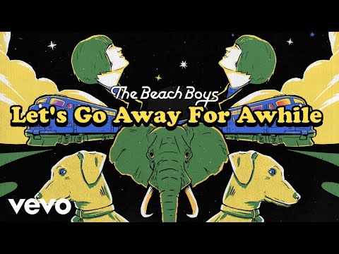Let's Go Away For A While