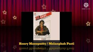 Download lagu Henry Manuputty - Melangkah Pasti ( Music Audio / 1983) mp3