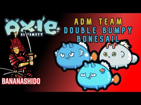 Axie Infinity: Double Bumpy Bonesail Gameplay