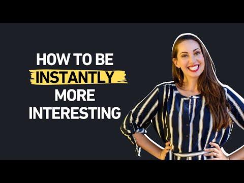 The #1 Trick to Be More Interesting in Any Conversation