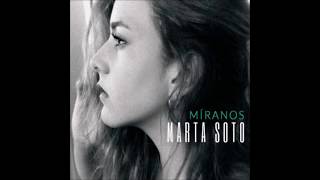 Ya Lo Sabes - Marta Soto (con letra)