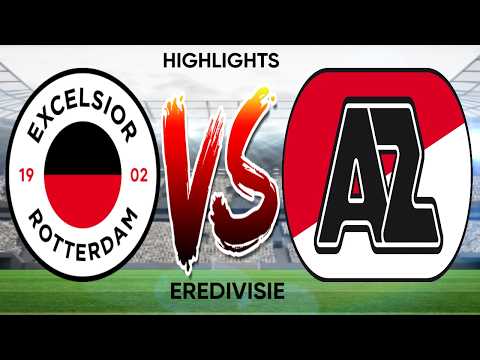 EXCELSIOR ROTTERDAM VS AZ ALKMAAR - EREDIVISIE - HIGHLIGHTS
