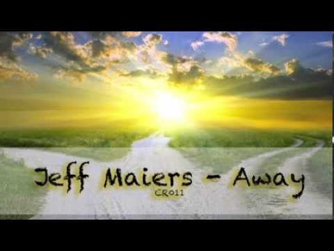 Jeff Maiers - Away (Original Mix) (CR011)