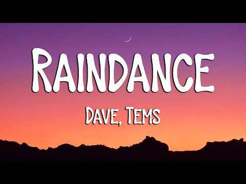 Dave, Tems - Raindance (Lyrics) (Loop Video)