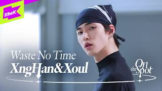 Download lagu XngHan&Xoul 승한앤소울 'Waste No Time'｜On the Spot｜온더스팟 mp3