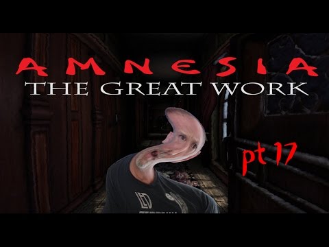 WHAT THE F@CK!!?? AMNESIA CUSTOM STORYtime THE GREAT WORK pt 17