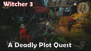 Witcher 3 - A Deadly Plot Quest