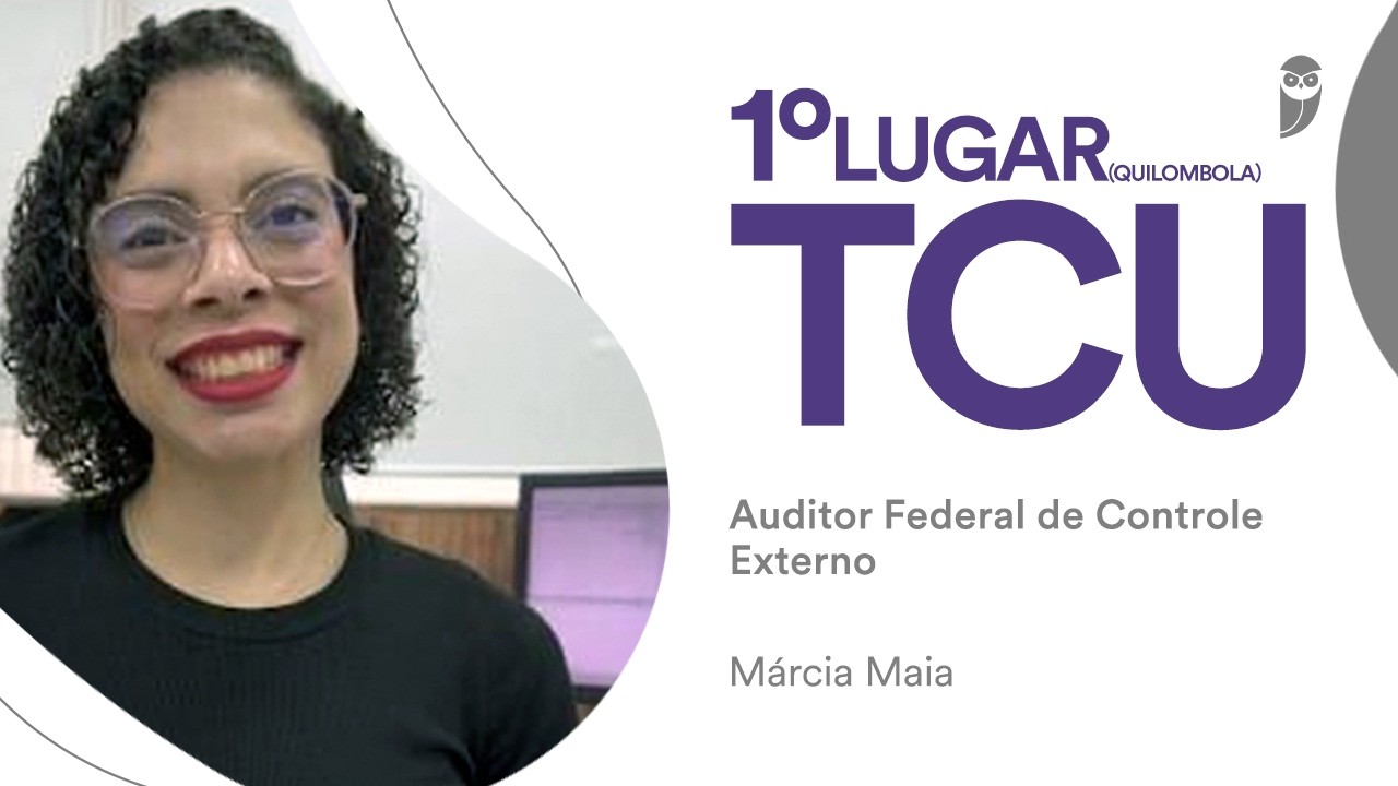 Concurso TCU: Márcia Maia - 1º lugar (quilombola) - Auditor Federal de Controle Externo (TI)