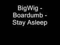BigWig Boardumb