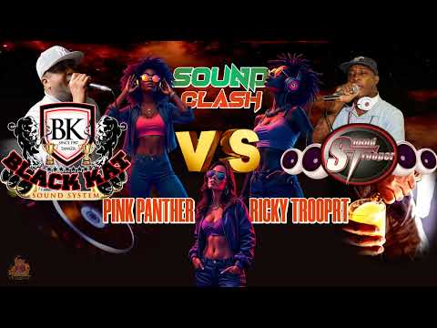 Black Kat Vs Sound Trooper Sound Clash Pink Panther Vs Ricky Trooper