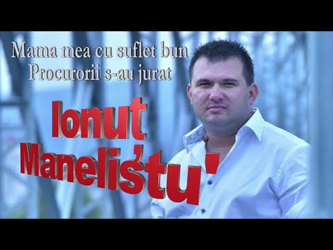 Ionut Manelistu - Mama mea cu suflet bun , Procurorii s-au jurat