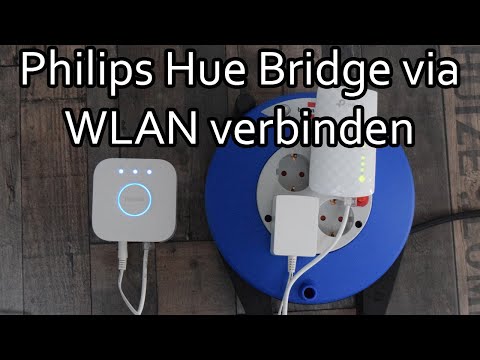 Philips Hue Bridge via WLAN mit Router verbinden (mit WLAN Repeater)