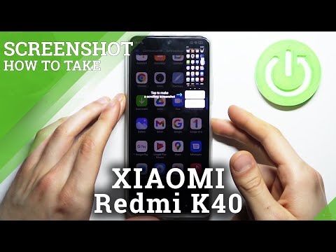 How to Take Screenshot in XIAOMI Redmi K40 – Capture Screen
