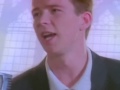 Videoklip Rick Astley - Never Gonna Give You Up  s textom piesne