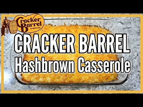 COPYCAT CRACKER BARREL HASHBROWN CASSEROLE RECIPE |...