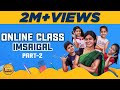 Online Class Imsaigal Part 2 | Comedy | EMI