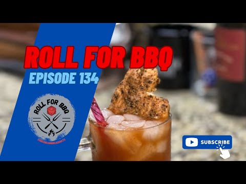 Roll for BBQ | Episode 134